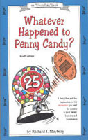 WHATEVER HAPPENED TO PENNY CANDY?